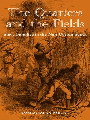 cover image of The Quarters and the Fields